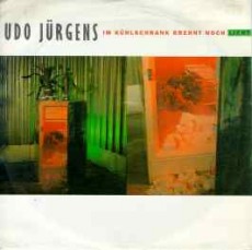 Udo Jürgens - Im Kühlschrank brennt noch Licht / Zorn und Zärtlichkeit - Vinyl-Single (7") Front-Cover