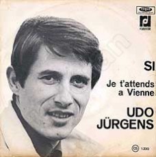 Udo Jürgens - Si / Je t' attends a Vienne - Vinyl-Single (7") Front-Cover
