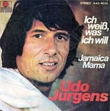 Udo Jürgens - Ich weiß, was ich will / Jamaica Mama (Vinyl-Single (7"))