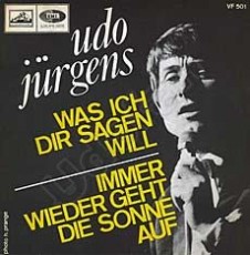 Udo Jürgens - Immer wieder geht die Sonne auf / Was ich dir sagen will - Vinyl-Single (7") Front-Cover