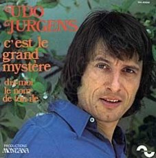 Udo Jürgens - C'est le grand mystère / Dis-moi le nom de ton ile - Vinyl-Single (7") Front-Cover