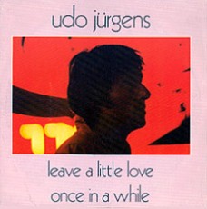 Udo Jürgens - Leave a little love / Once in a while - Vinyl-Single (7") Front-Cover