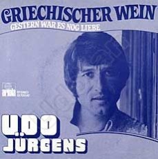 Udo Jürgens - Griechischer Wein / Gestern war es noch Liebe - Vinyl-Single (7") Front-Cover