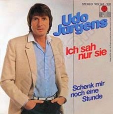 Udo Jürgens - Ich sah nur sie / Schenk mir noch eine Stunde - Vinyl-Single (7") Front-Cover