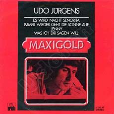 Udo Jürgens - Maxigold (Es wird Nacht, Señorita / Immer wieder geht die Sonne auf / Jenny / Was ich dir sagen will) - Vinyl-EP Front-Cover
