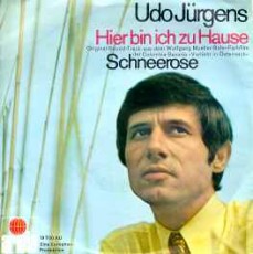 Udo Jürgens - Hier bin ich zu Hause / Schneerose - Vinyl-Single (7") Front-Cover