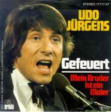 Udo Jürgens - Gefeuert / Mein Bruder ist ein Maler - Vinyl-Single (7") Front-Cover