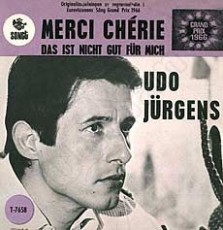 Udo Jürgens - Merci Chérie / Das ist nicht gut für mich (Vinyl-Single (7"))