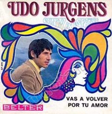 Udo Jürgens - Vas a volver / Por tu amor - Vinyl-Single (7") Front-Cover