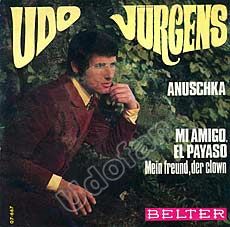 Udo Jürgens - Anuschka / Mi amigo, el payaso - Vinyl-Single (7") Front-Cover