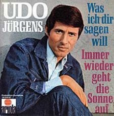 Udo Jürgens - Immer wieder geht die Sonne auf / Was ich dir sagen will (Vinyl-Single (7"))