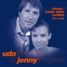 Jenny / Liebe ohne Leiden (Live 1985) - Front-Cover
