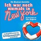 Ich war noch niemals in New York - Musical-Komödie (Hamburg) - Front-Cover